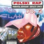 Polski Rap. Zakazane Piosenki Yo.4